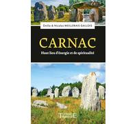 Carnac - Haut lieu d'énergie et de spiritualité
