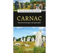 Carnac - Haut lieu d'énergie et de spiritualité