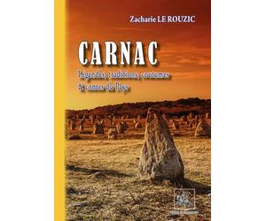 Carnac, légendes, traditions, coutumes, contes du pays