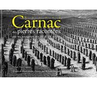 Carnac : Racontée par les voyageurs aux 18e, 19e et 20e siècles