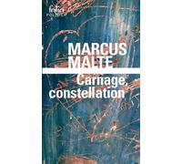Carnage, constellation - Marcus Malte - Gallimard - Poche - Roman