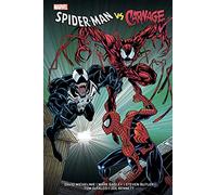 Carnage VS Spider-Man Mark Bagley (Dessinateur), David Michelinie (Auteur), Tom DeFalco (Auteur), Joe Bennett (Dessinateur)