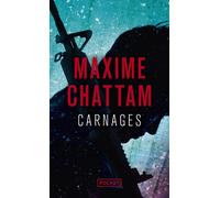 Carnages - Maxime Chattam - Pocket - Poche - Roman
