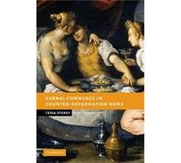 Carnal Commerce In Counter-Reformation Rome