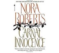 Carnal Innocence Nora Roberts (Auteur)