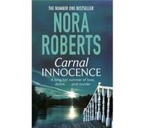 Carnal Innocence - Nora Roberts - Little Brown Book Group - Livre en Anglais - Paperback Nora RobertsNora Roberts (Auteur)
