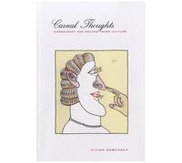 Carnal Thoughts - Embodiment And Moving Image Culture