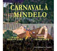 Carnaval à Mindelo - Brigitte Martin Vera - La Gauloise - cartonné - Album jeunesse