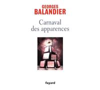 Carnaval des apparences: ou Nouveaux Commencements ?