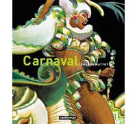 Carnaval - Lorenzo Mattotti - Casterman - cartonné - Bande dessinée