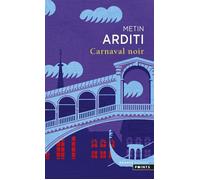 Carnaval noir - Metin Arditi - Points - Poche - Roman