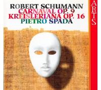 Carnaval Op.9 / Kreisleriana Op.16