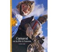 Carnaval ou La fête à l'envers Daniel Fabre (Auteur)