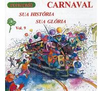 Carnaval Sua Historia - Vol. 9-Carnaval Sua Historia
