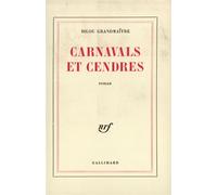 Carnavals et cendres - Bilou Grand Maître - Gallimard - broché - Livre
