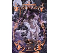 Carne e anima. Orfeo (Vol. 3)