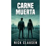 Carne Muerta 4: Un thriller zombi