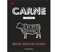 Carne. Nueva edición: Domina los cortes. Perfecciona las técnicas. Más de 300 recetas.