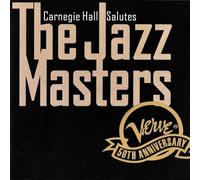 Carnegie Hall Salutes the Jazz Masters: Verve 50th Anniversary by Various Artists
