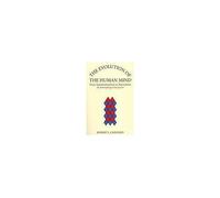 Carneiro, R: Evolution Of The Human Mind