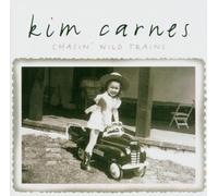 Carnes,Kim - Chasin' Wild Trains