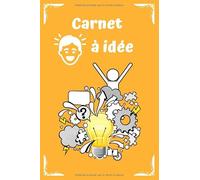 Carnet à idée pour structurer ses idées: 100 pages à remplir avec des cadres et lignes un carnet pratique au format idéal