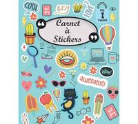 Carnet à stickers : 90 pages vierges pour coller et collectionner les Autocollants