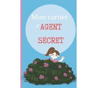 Carnet Agent Secret Fille A5 Grand Carreaux: Cahier espion, détective, cadeau pour fille anniversaire et Noel