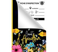 Carnet Apiculture: Cahier apicole pour suivre l’évolution de Vos Ruches - Colonies et abeilles - Journal de suivi Cadeau utile pour apiculteur Amateur ou Professionnel qui aiment les abeilles