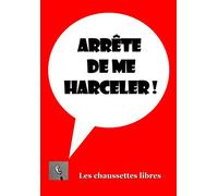 Carnet, arrête de me harceler !: Les chaussettes libres