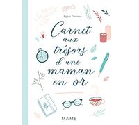 Carnet aux trésors d une maman en or