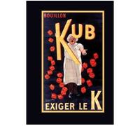 Carnet Blanc, Affiche Bouillon Kub - Leonetto Cappiello - Hachette Bnf - broché - Livre