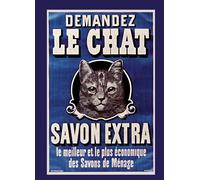 Carnet blanc : Le Chat, savon extra, affiche, 1895 - Collectif - Hachette Bnf - broché - Livre