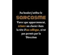 Carnet cadeau de travail collègue: Journal et carnet de notes amitié drôle pour femme homme - humour marrant avec les amies de travail au bureau equipe boss et employé - idée cadeau d'anniversaire