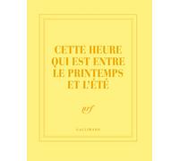Carnet carré «Cette heure qui est entre le printemps et l'été» (papeterie)