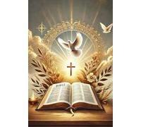 Carnet Chrétien Inspiré de la Bible: Écrivez sous l’inspiration divine et de la Sainte Bible - carnet chrétien orné de symboles sacrés, parfait pour ... une relation intime avec Dieu. Cadeau idéal