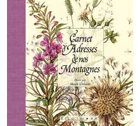Carnet d adresses de nos montagnes cardinal petit format - Michèle Delsaute - Equinoxe - relié - Livre