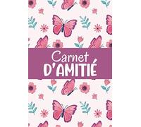 Carnet d’amitié: Mon journal Intime à remplir avec tes copines | Livre pour mieux connaître tes amies et garder en souvenir vos moments inoubliables | Idée cadeau très originale pour une fille