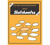 Carnet d’entraînement pour sketchnotes: Progresser en sketchnoting - 120 pages blanches pour vous entraîner à résumer et à simplifier avec le ... les mémoriser. Grand format 21,5 x 27,94 cm