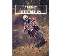 CARNET D’ENTRETIEN MOTO à remplir: Carnet d'entretien pour moto de toutes marques, journal de suivi