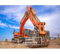 CARNET D’ENTRETIEN pelleteuse à remplir: Carnet d'entretien pour pelleteuse et mini pelle de toutes marques, journal de suivi maintenance