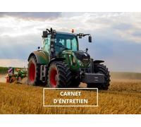 CARNET D’ENTRETIEN tracteur à remplir: Carnet d'entretien pour engin agricole de toutes marques, journal de suivi
