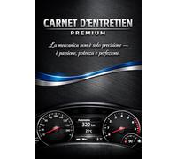 Carnet d’Entretien Véhicule - Le livret indispensable pour tous types de véhicules - Suivi des Révisions, Réparations, Contrôle Technique et Pleins de ... et résistant grâce à sa couverture premium.