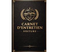 Carnet d’entretien Véhicule : Livret complet pour Voiture, Moto, Utilitaire et Camion - Suivi des Révisions, Réparations, Contrôle Technique et Pleins de Carburant. couverture premium