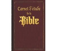 Carnet d’étude de la Bible: Carnet de Notes pour Versets Bibliques, Réflexions Spirituelles et Prières - Journal de Prière - Gros Caractères