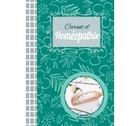 Carnet d’homéopathie: A remplir, pour noter vos traitements, symptômes, posologies et durées. Ce livre de bord en COULEUR va vous accompagner dans ... notes |73 pages |Grand Format 17.78x25.4cm
