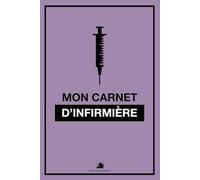 Carnet d’infirmière: Carnet de notes, 9 fiches mémo inclus