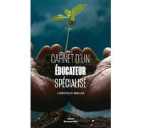 Carnet d’un éducateur spécialisé