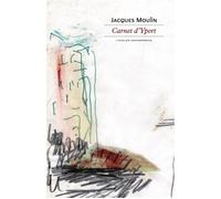 Carnet d’Yport - Jacques Moulin - L'atelier Contemporain - broché - Poésie