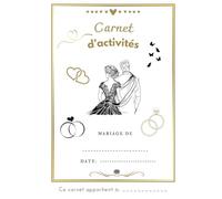 carnet d'activité pour enfants de 7-10 ans lors d'un mariage,30 pages d'activités intérieur couleurs! Cadeau: Coloriages, jeux, jeux ludiques, cahier ... enfant pour un mariage,enfant invité mariage